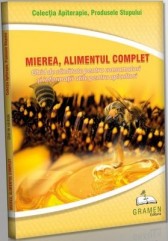 Mierea, alimentul complet